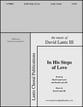 In His Steps of Love SATB choral sheet music cover